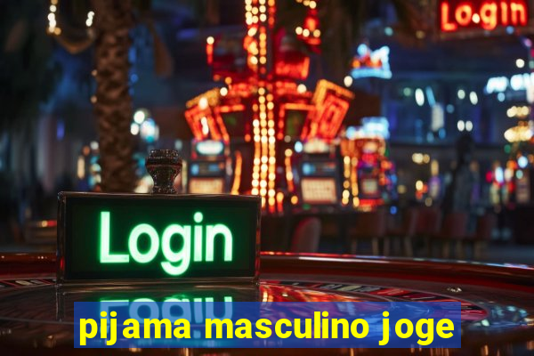 pijama masculino joge